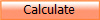 Calculate